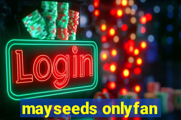 mayseeds onlyfan